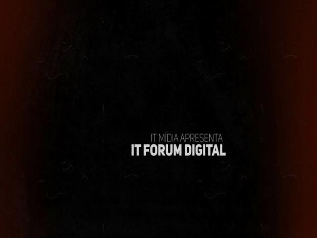 Confira o vídeo de cobertura do IT Forum Digital!