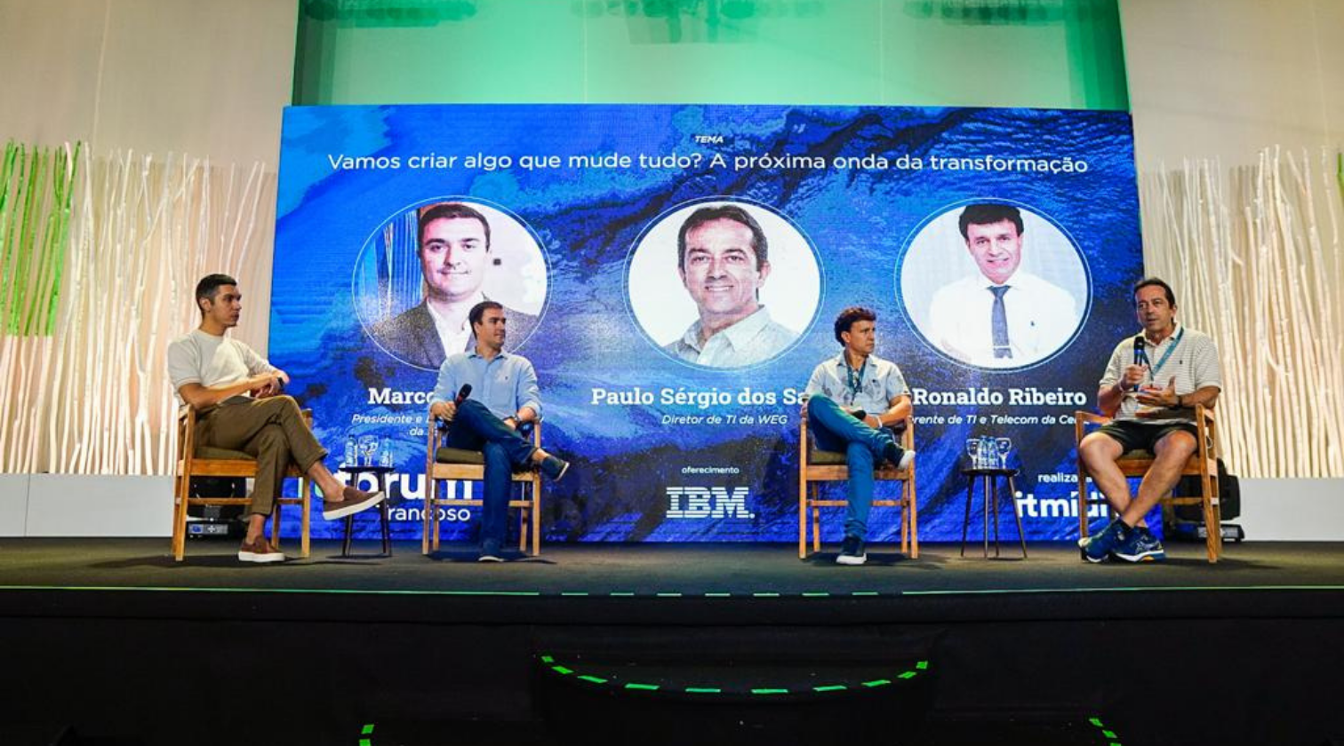 Marcelo Braga, presidente e líder de Technology da IBM Brasil, Paulo Sérgio dos Santos, diretor de TI da Weg e Ronaldo Ribeiro, gerente de TI e Telecom da Cenibra