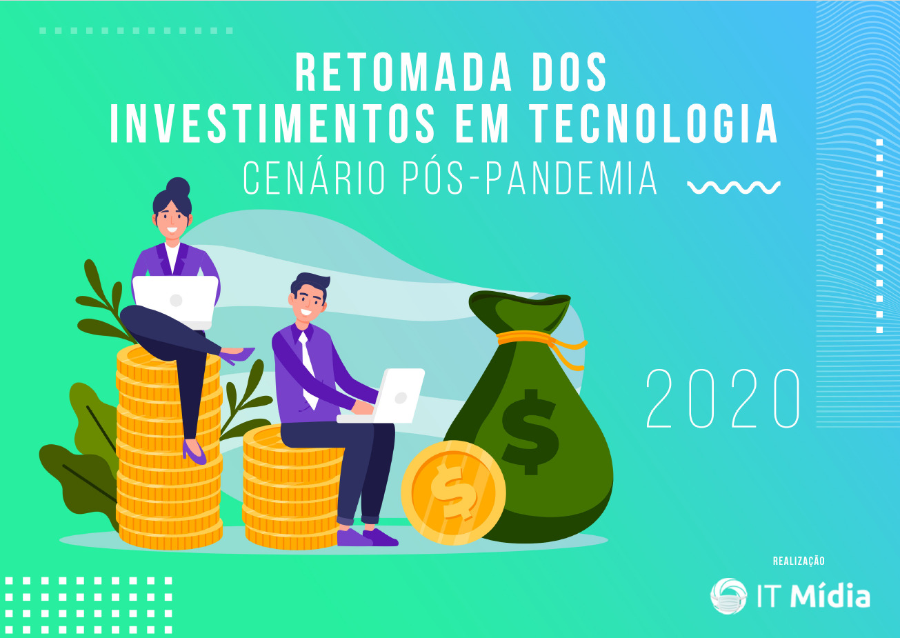 Retomada dos investimentos em TI